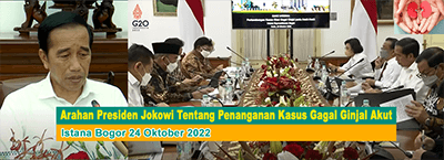 Arahan Presiden Jokowi Tentang Penanganan Kasus Gagal Ginjal Akut, Istana Bogor 24 Oktober 2022